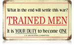 "Trained Men" Vintage Metal Sign